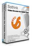 Sothink Video Encoder for Adobe Flash